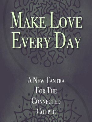 cover image of Make Love Every Day